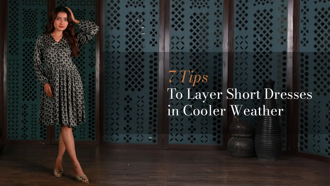 7 Tips to Layer Short Dresses in Cooler Weather
